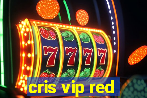 cris vip red